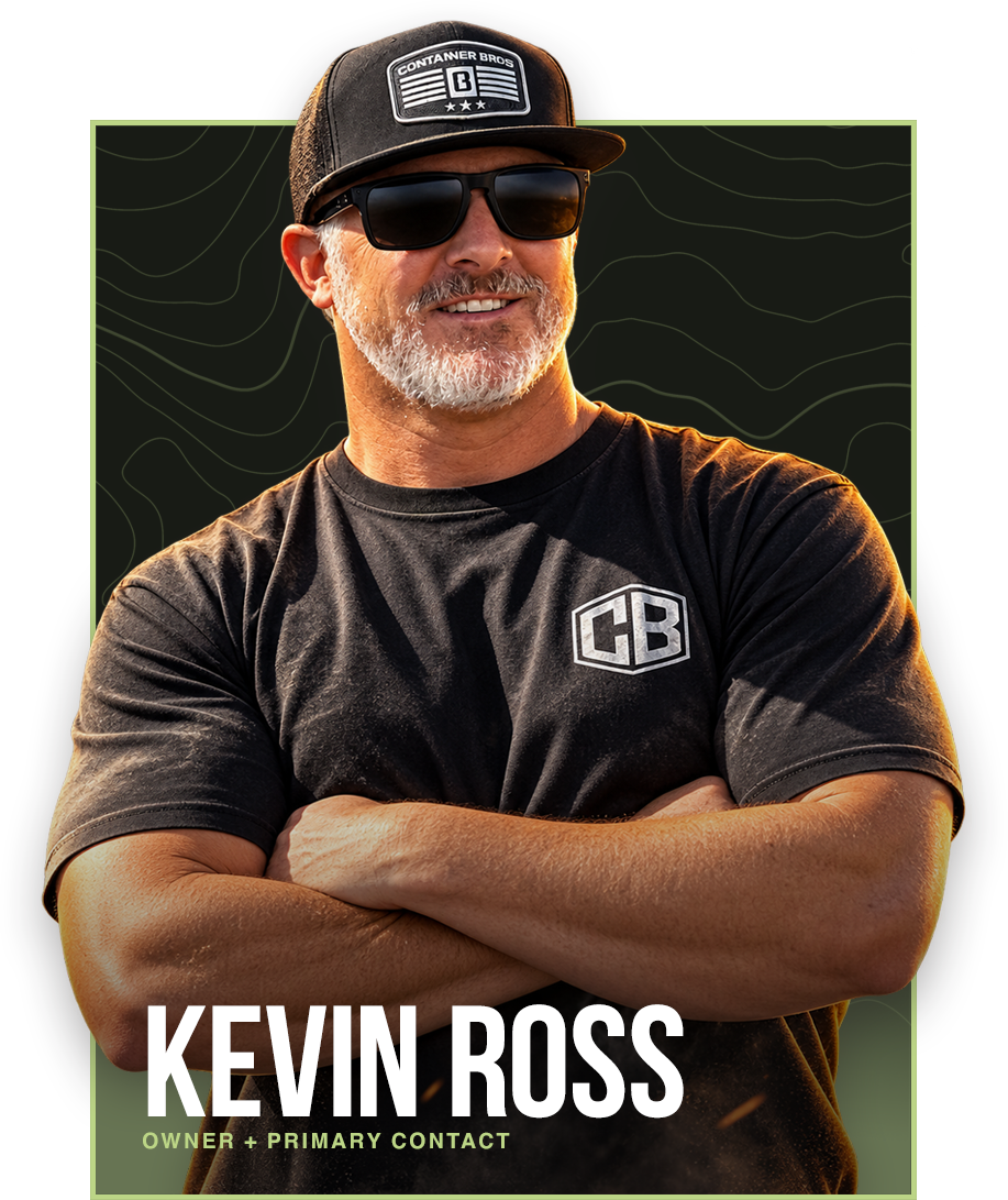 Kevin Ross — Owner and primary contact, Container Bros
